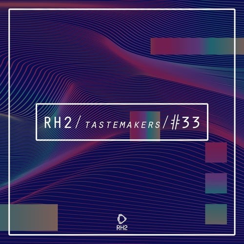 Various Artists-Rh2 Tastemakers #33