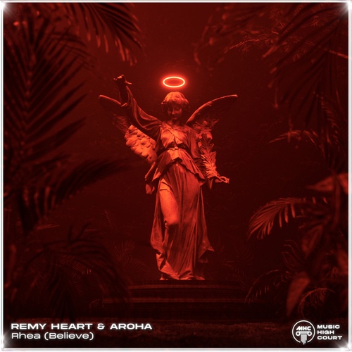 Remy Heart, Aroha-Rhea (Believe)