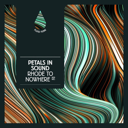 Petals In Sound-Rhode to Nowhere EP