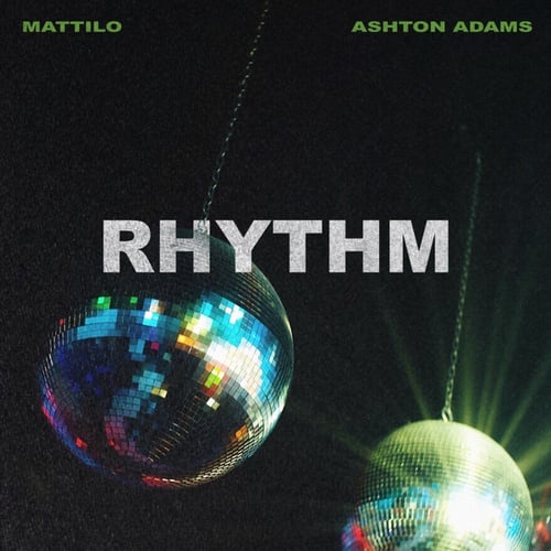 Mattilo, Ashton Adams-Rhythm