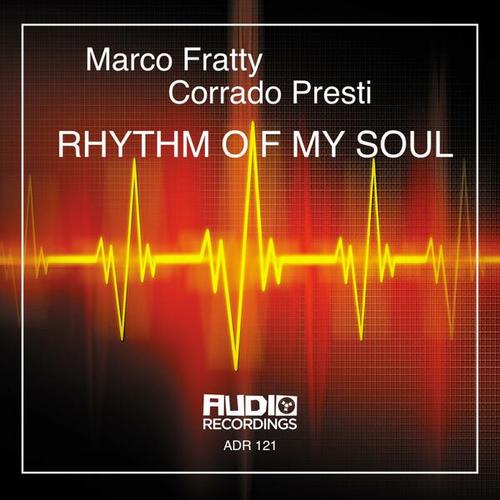 Marco Fratty, Corrado Presti-Rhythm of My Soul