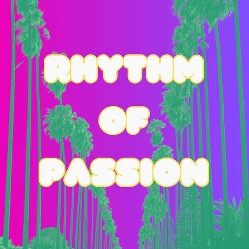 Rhythm of Passion