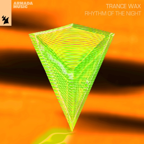 Trance Wax-Rhythm Of The Night