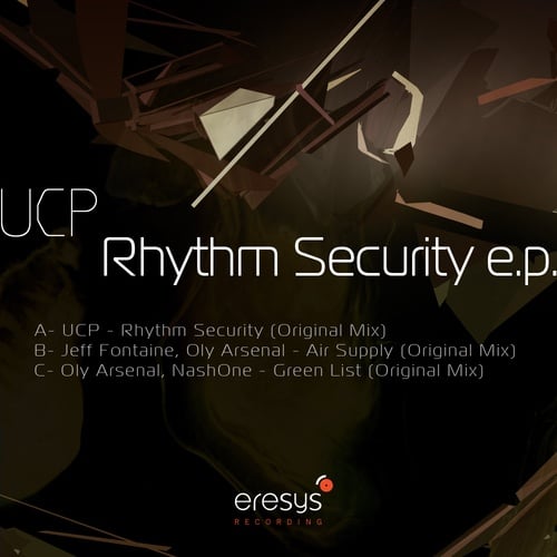 UCP, Jeff Fontaine, Oly Arsenal, NashOne-Rhythm Security EP