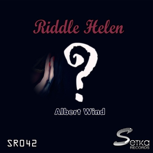 Albert Wind-Riddle Helen