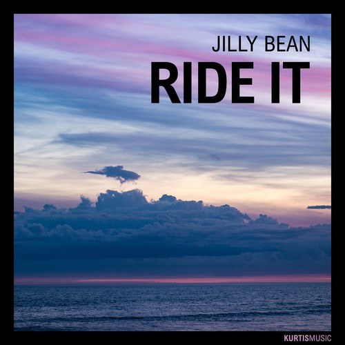 Jilly Bean-Ride It