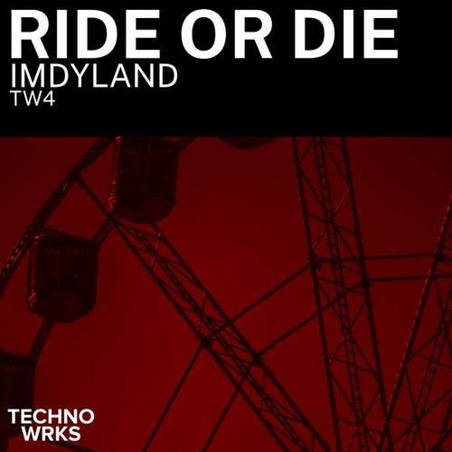 ImDylanD-Ride or Die