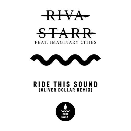 Ride This Sound (Oliver Dollar Remix)