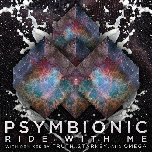 Psymbionic, Truth, Starkey, Omega-Ride With Me