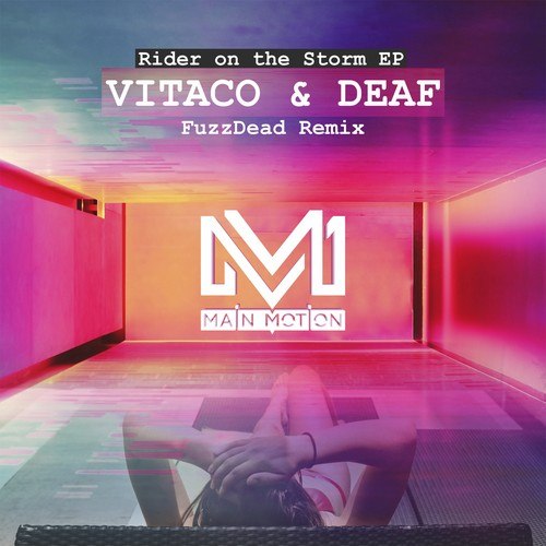 Vitaco, Deaf-Rider on the Storm