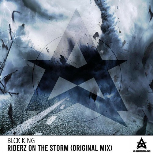BLCK KING-Riderz On The Storm