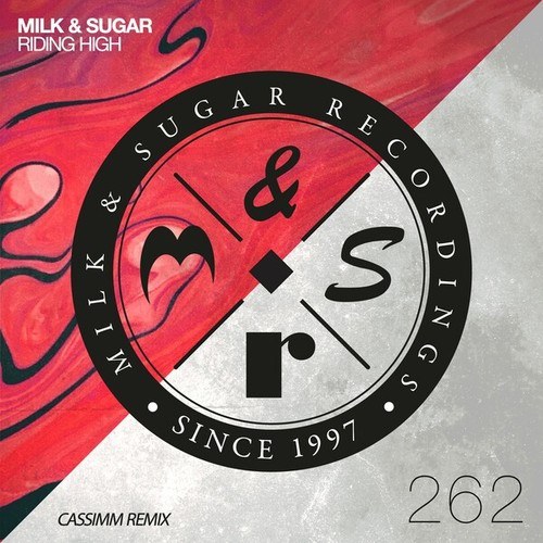 Milk & Sugar, Cassimm-Riding High (CASSIMM Remix)