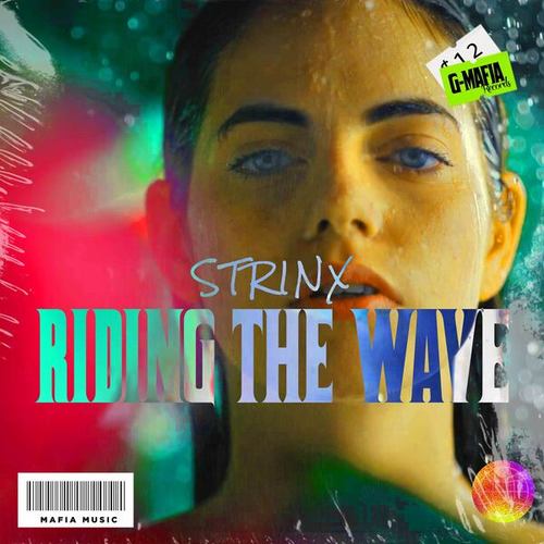 STRiNX-Riding the Wave