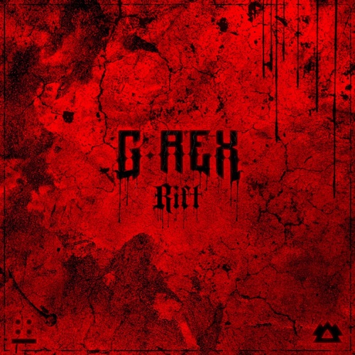 G-Rex, Dubloadz, Top $helf-RIFT EP