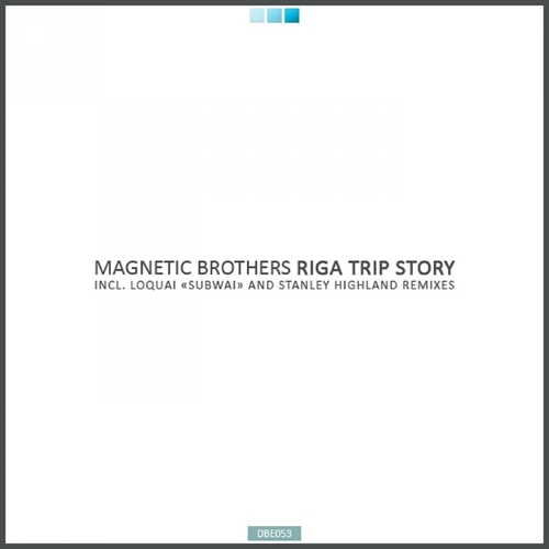 Magnetic Brothers-Riga Trip Story
