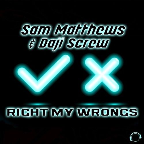 Daji Screw, Sam Matthews-Right My Wrongs