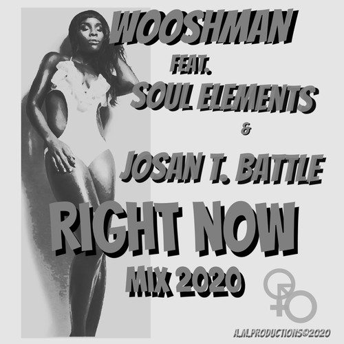 Soul Elements, Josan T. Battle, Wooshman-Right Now