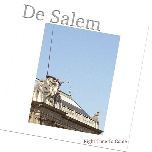 De Salem-Right Time to Come