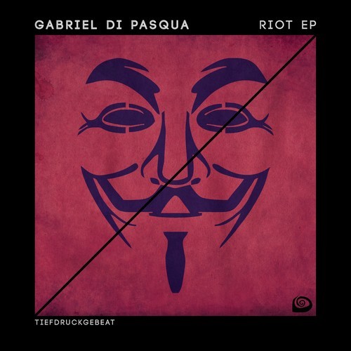 Gabriel Di Pasqua-Riot EP