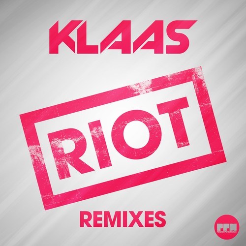 Klaas, Chris Gold-Riot (Remixes)
