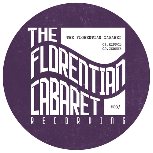 The Florentian Cabaret-Rippol