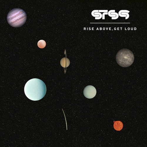 STS9-Rise Above, Get Loud