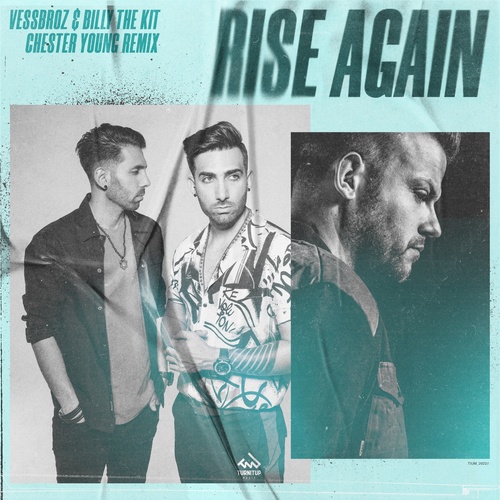 Vessbroz, Billy The Kit, Chester Young-Rise Again
