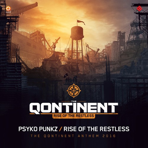 Psyko Punkz-Rise Of The Restless (The Qontinent Anthem 2016)