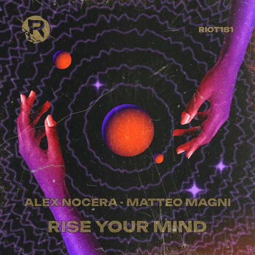Alex Nocera, Matteo Magni-Rise Your Mind
