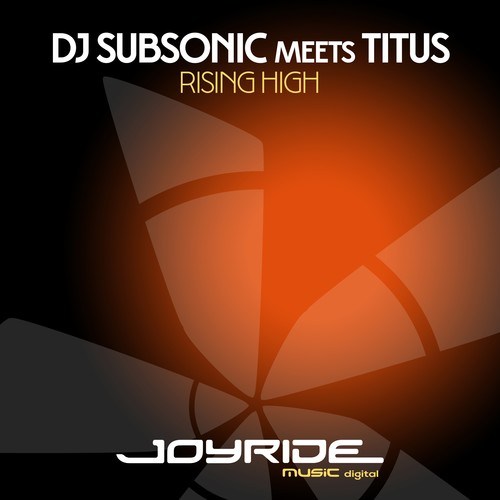 Titus, DJ Subsonic-Rising High