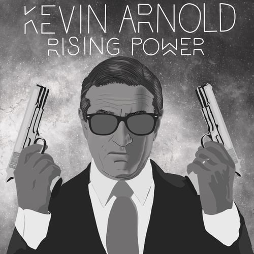 Kevin Arnold-Rising Power