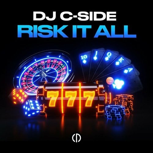 DJ C-Side-Risk It All