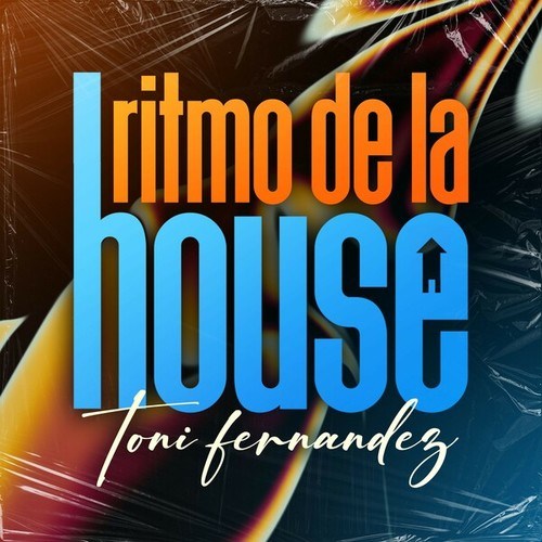 Toni Fernandez-Ritmo de la House