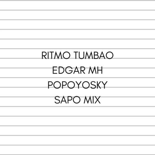 Edgar MH, Popoyosky, Sapo Mix-Ritmo Tumbao