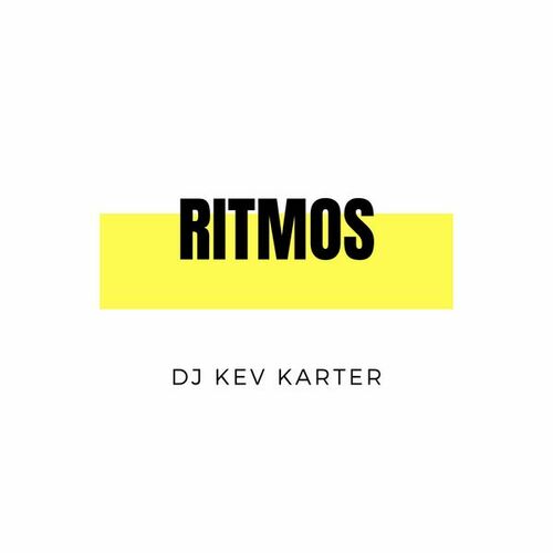 DJ Kev Karter-Ritmos