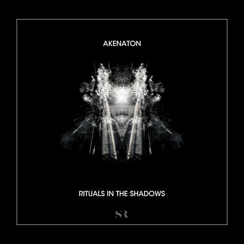 Akenaton-Rituals in the Shadow