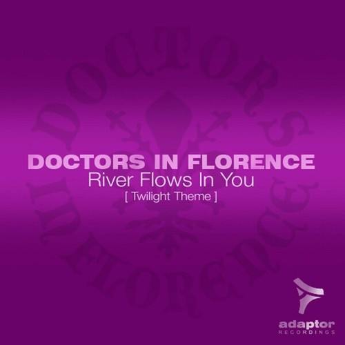Doctors In Florence-River Flows in You (Original Doc Mix, Twilight Theme)