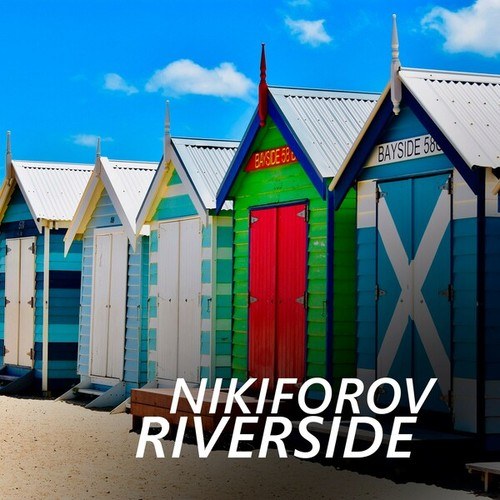 NIKIFOROV-Riverside