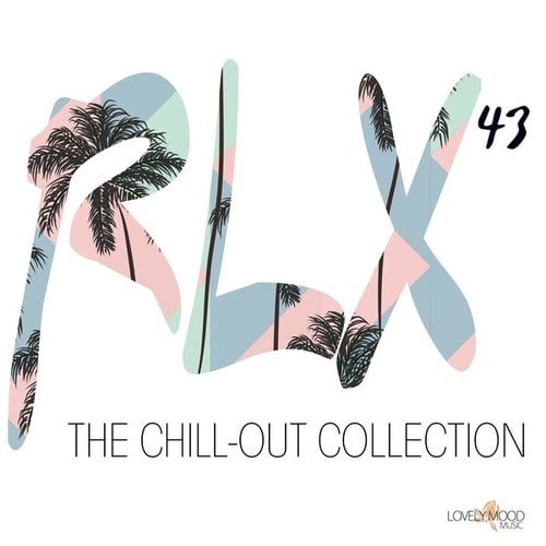 Rlx #43 - The Chill out Collection