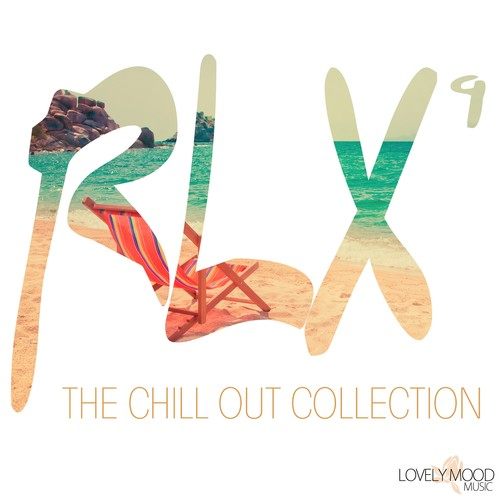 Rlx, Vol. 9: The Chill out Collection
