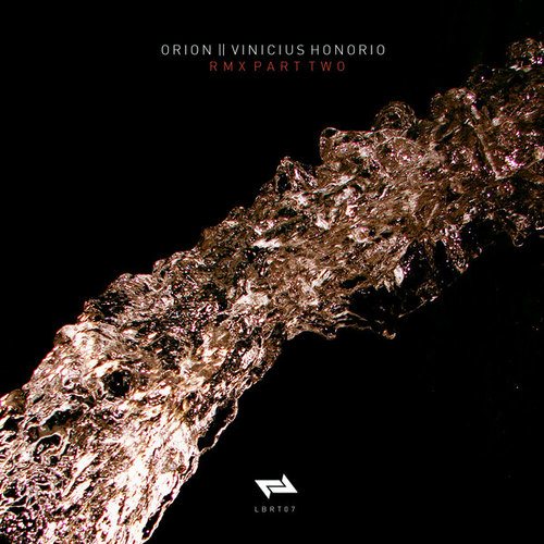 Vinicius Honorio, Orion-RMX Part Two