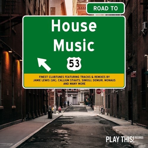Various Artists-Road to House Music, Vol. 53