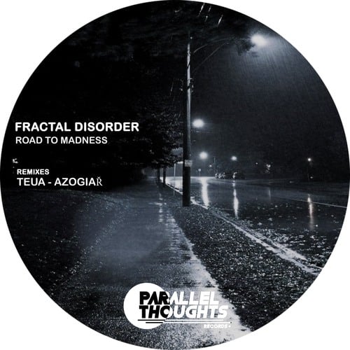 Fractal Disorder, Azogiař, Teua-Road To Madness