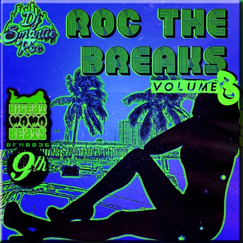 DJ Smartie Roc-Roc The Breaks, Vol. 3