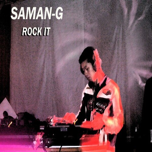 Saman G-Rock It