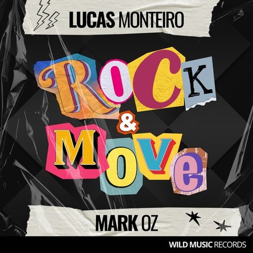 Dj Lucas Monteiro, Mark Oz-Rock & Move