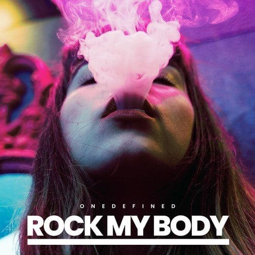 ONEDEFINED-Rock My Body