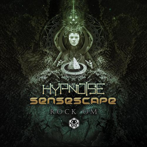 Hypnoise & Sensescape-Rock Om