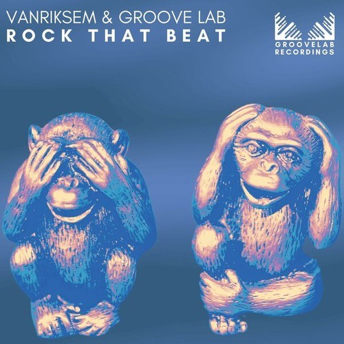 Vanriksem, Groove Lab-Rock That Beat