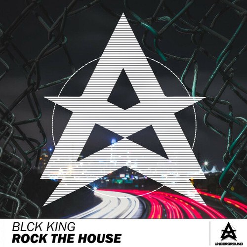 BLCK KING-Rock The House